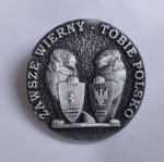 Przypinka Zawsze Wierny Tobie Polsko 