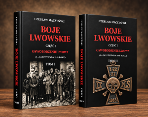 Boje Lwowskie – Tom I i II – Czesław Mączyński – zestaw